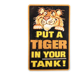 Sticker Put a Tiger in your Tank
